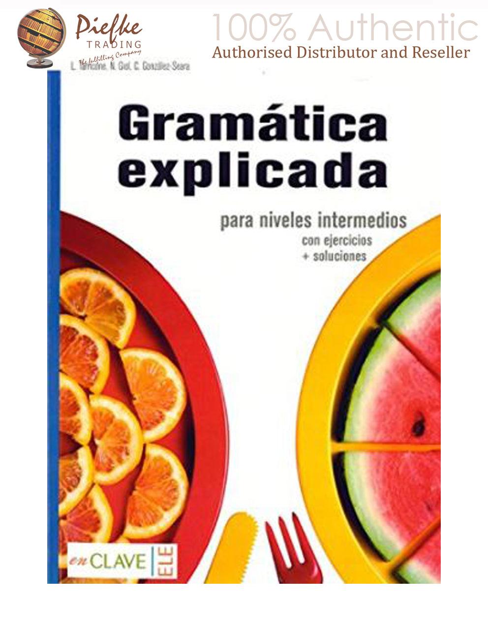 gramatica explicada: para niveles intermedios (Spanish Edition)  ( 100% Authentic ) 9788415299424