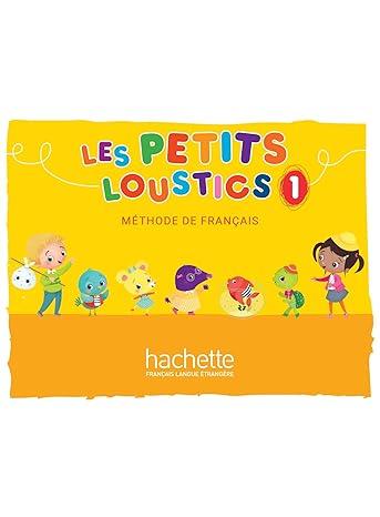 Les Petits Loustics : 1 Student book ( 100% Authentic ) 9782016252765 | Les Petits Loustics 1 Livre de l'eleve 1 (Les Petits Lo…