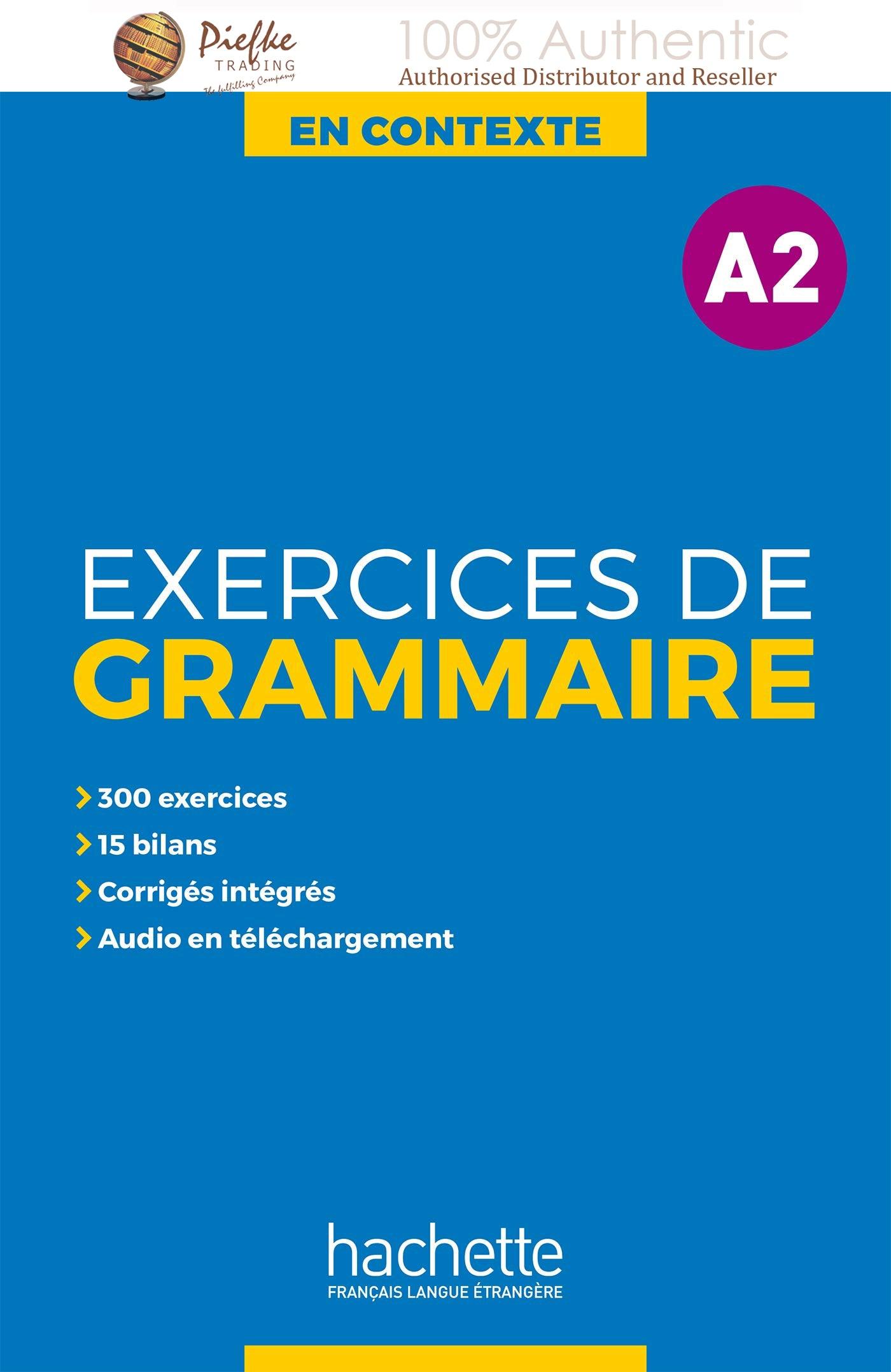 En Contexte  : A2 Grammar exercises ( 100% Authentic ) 9782014016338