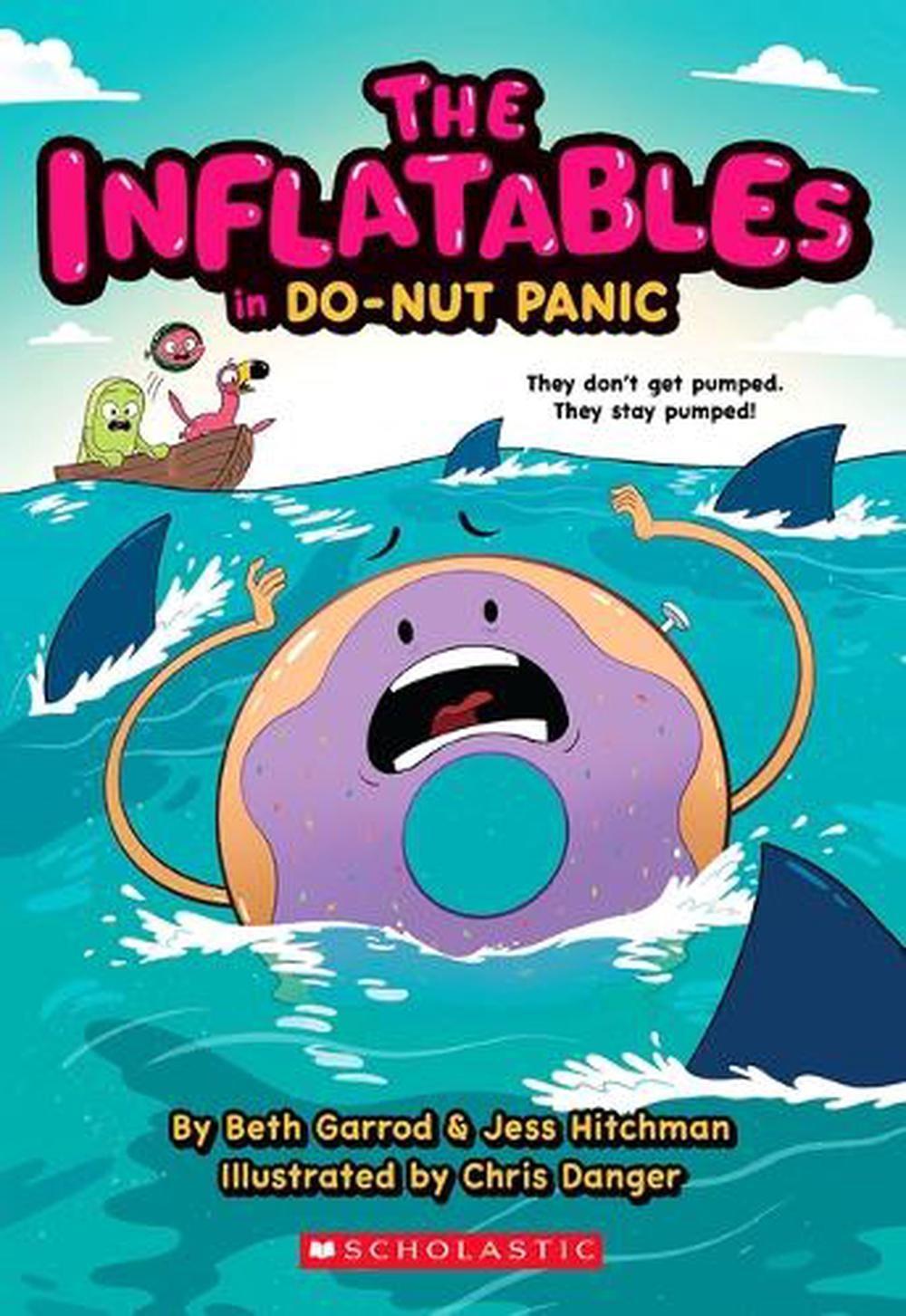 The Inflatables in Do-Nut Panic! [Chapter Book] [Paperback]