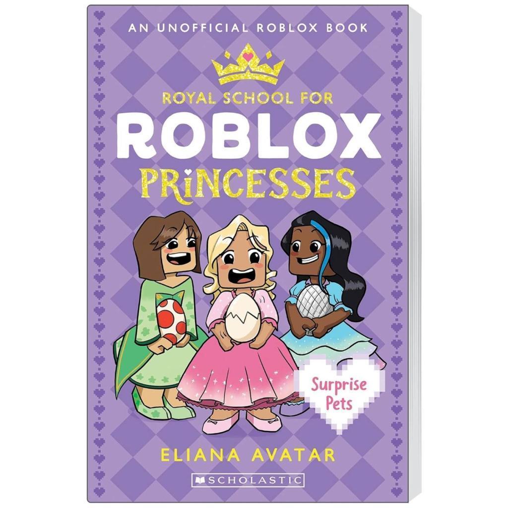 ROYAL SCHOOL FOR ROBLOX PRINCESSES #1: SURPRISE PETS [Chapter Book] [Paperback]