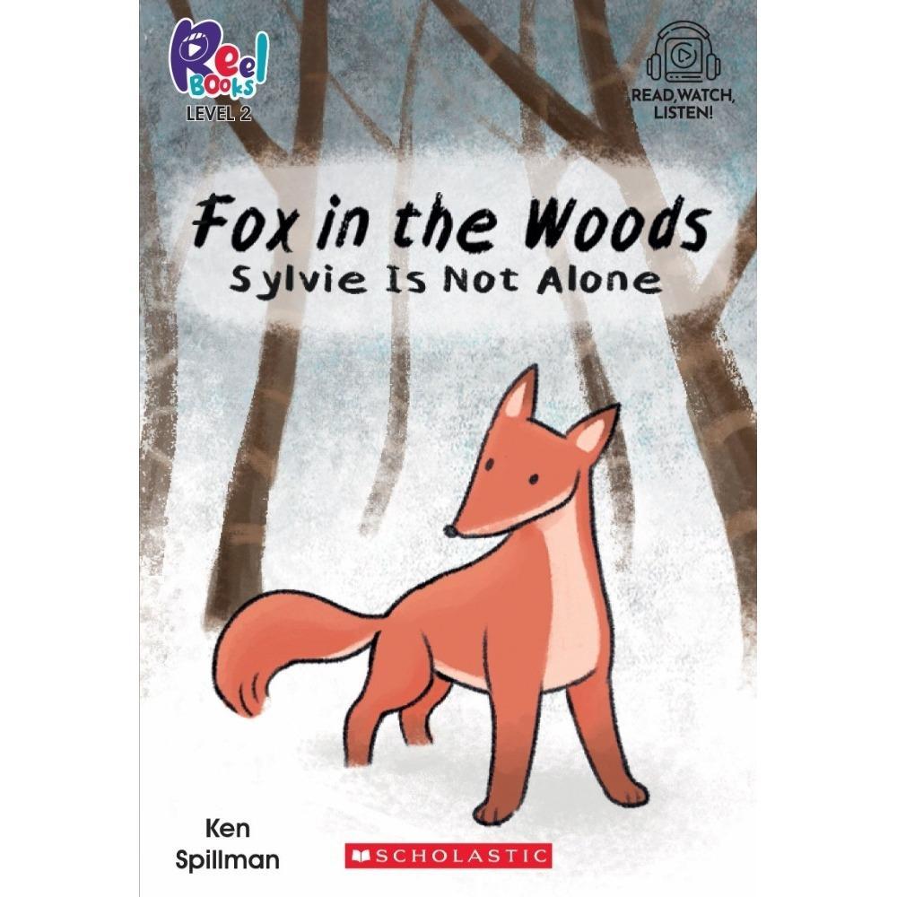 FOX IN THE WOOD: SYLVIE IS NOT ALONE - LEVEL 2 (WITH STORYPLUS) [Early Chapter Book] [Paperback]