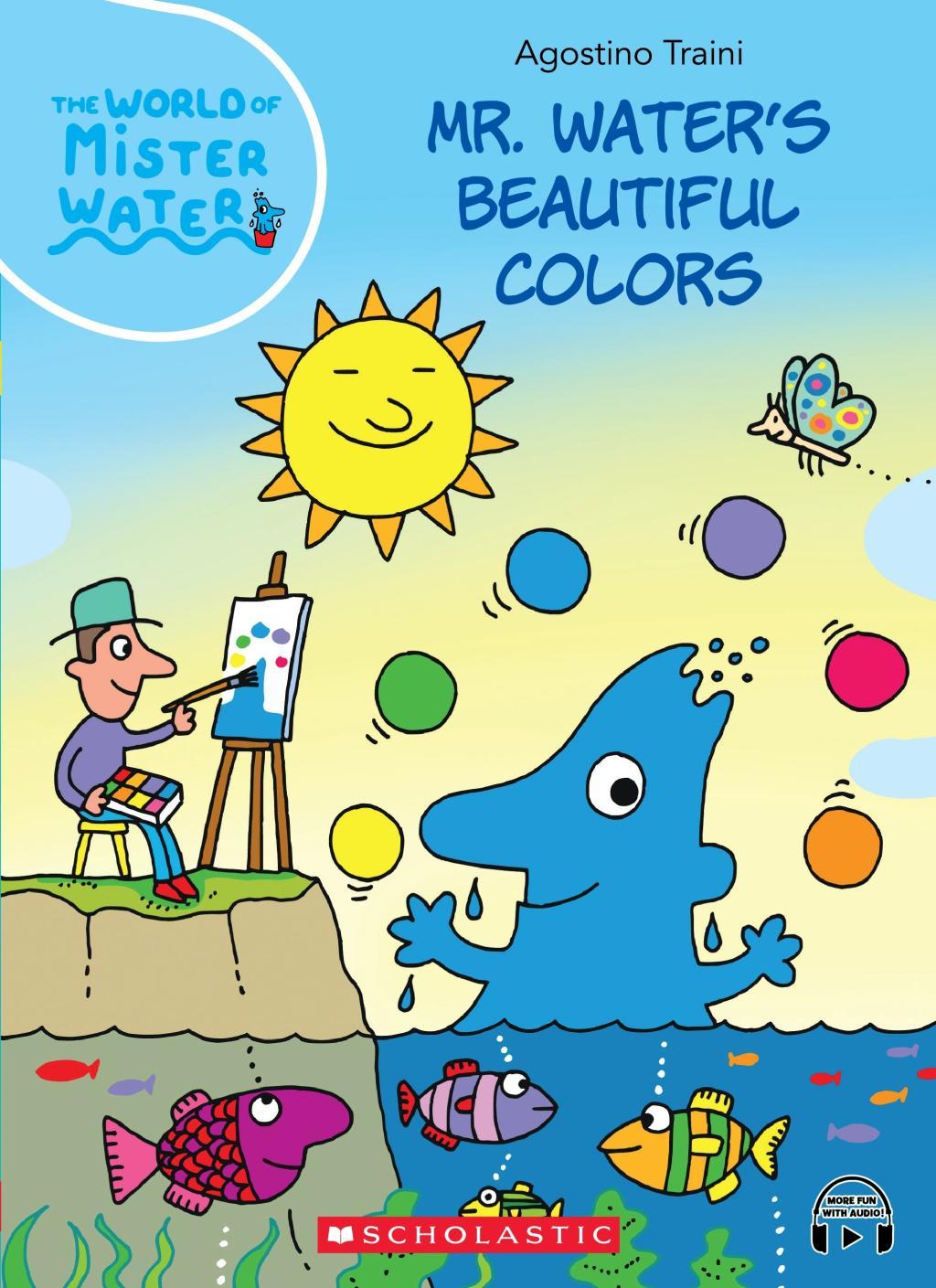 MR. WATER'S BEAUTIFUL COLORS (WITH STORYPLUS) [Early Reader] [Paperback]