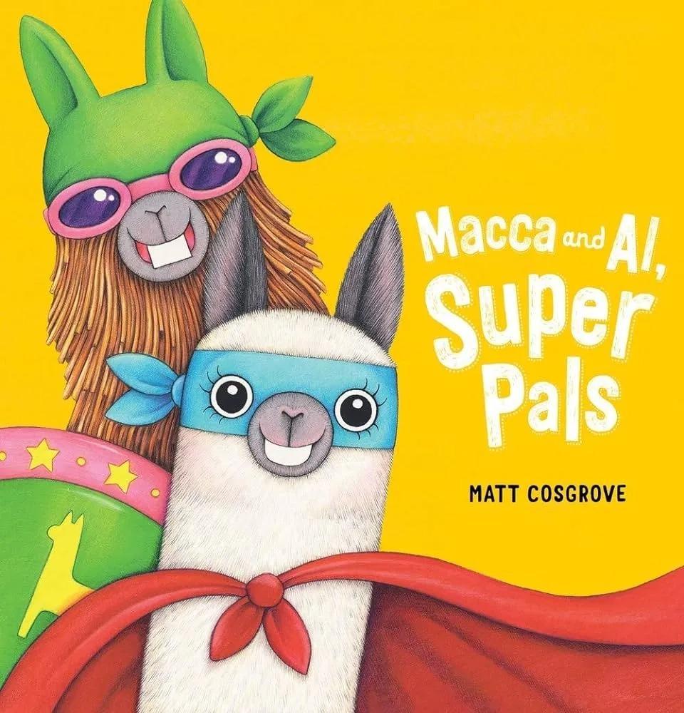 MACCA AND AL, SUPER PALS (WITH STORYPLUS & BUDDY+) [Picture Book] [Paperback]