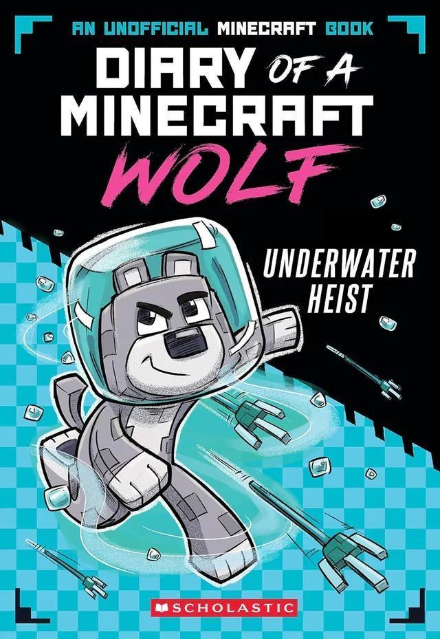 MINECRAFT WOLF #02: UNDERWATER HEIST [Chapter Book] [Paperback]