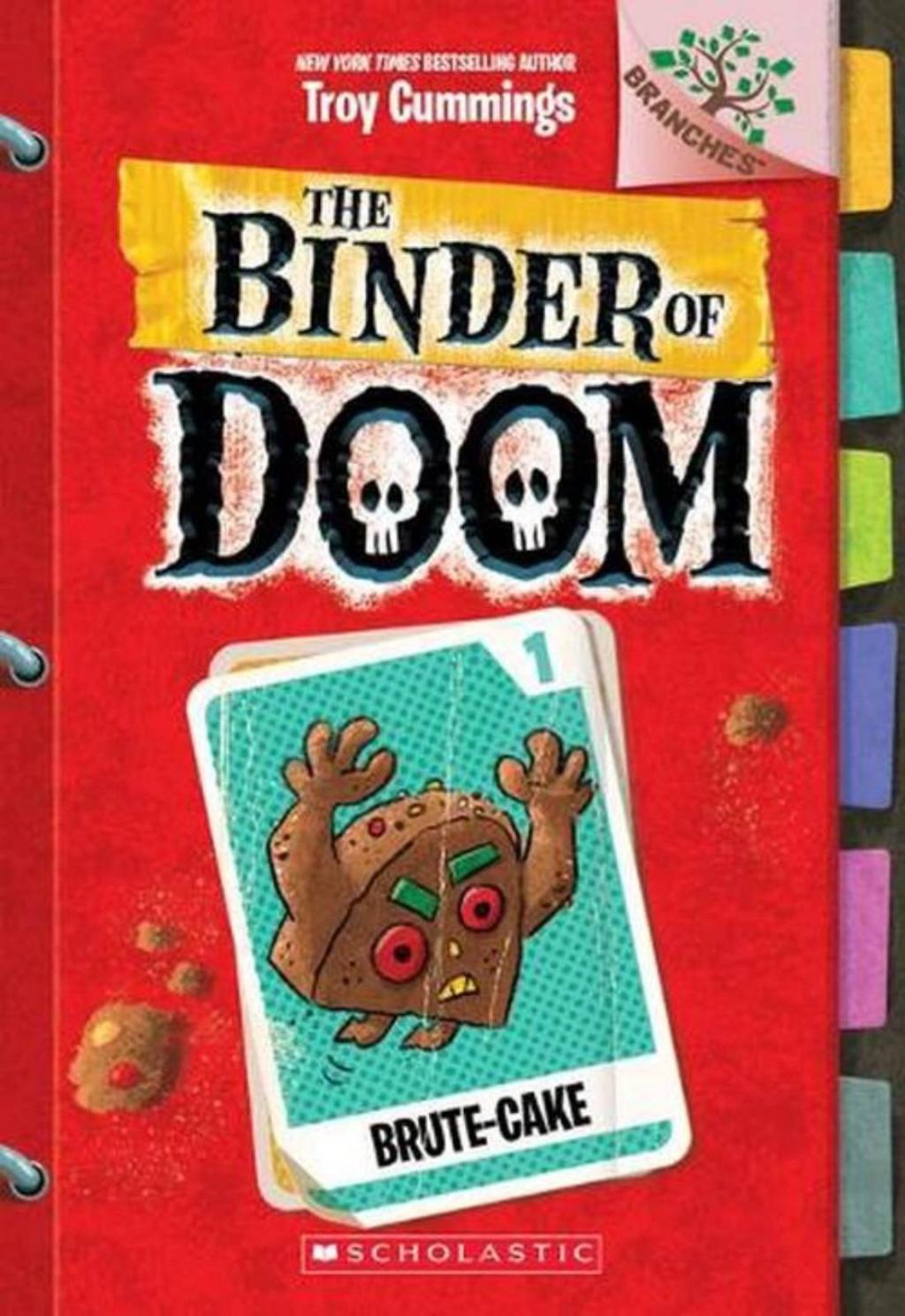 THE BINDER OF DOOM #01: BRUTE-CAKE [Early Chapter Book] [Paperback]