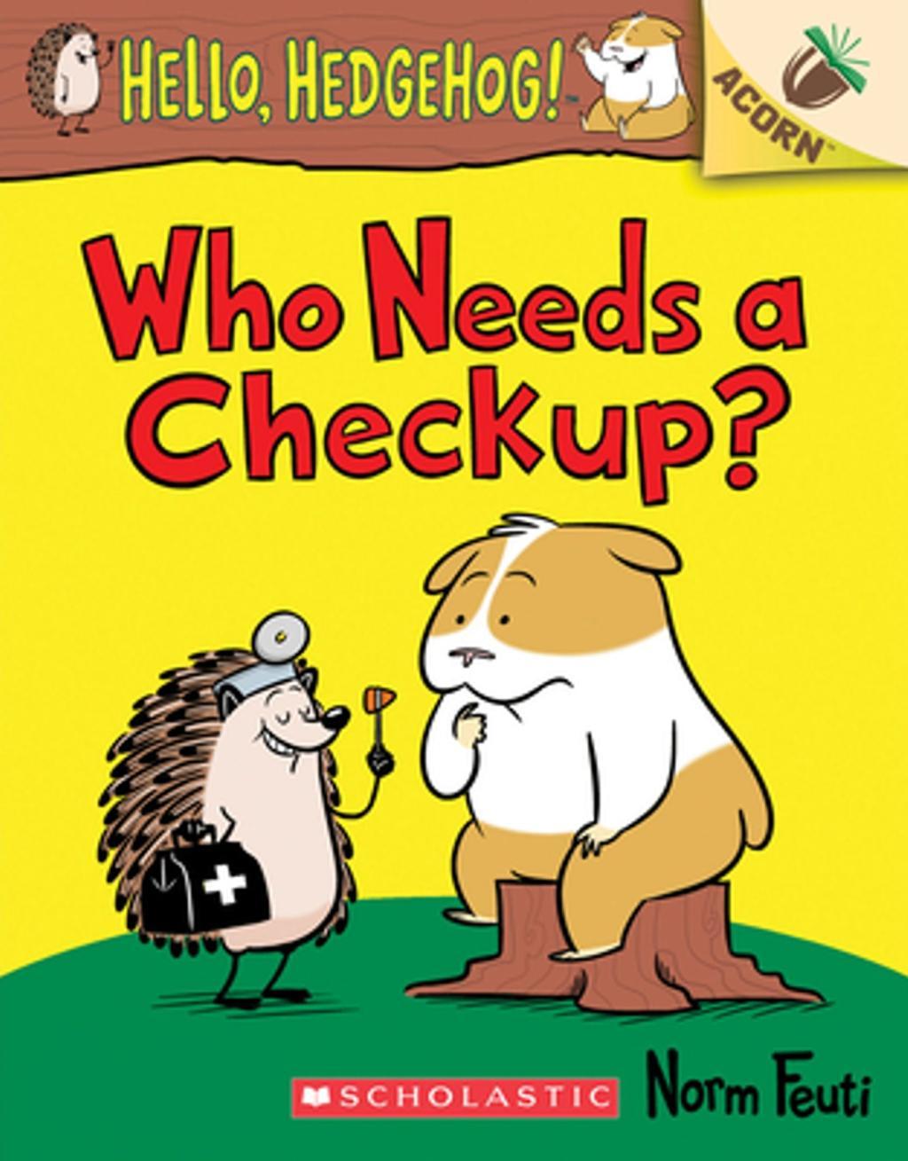 Who Needs a Checkup? [Early Reader] [Paperback]