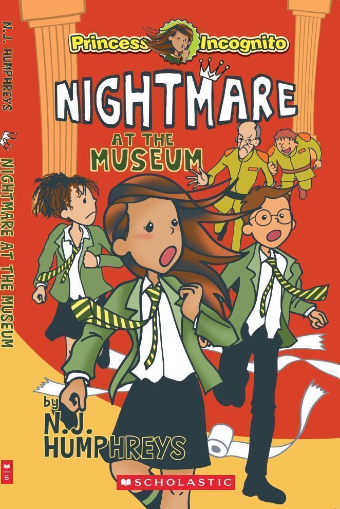 Princess Incognito: Nightmare at the Museum [Chapter Book] [Paperback]