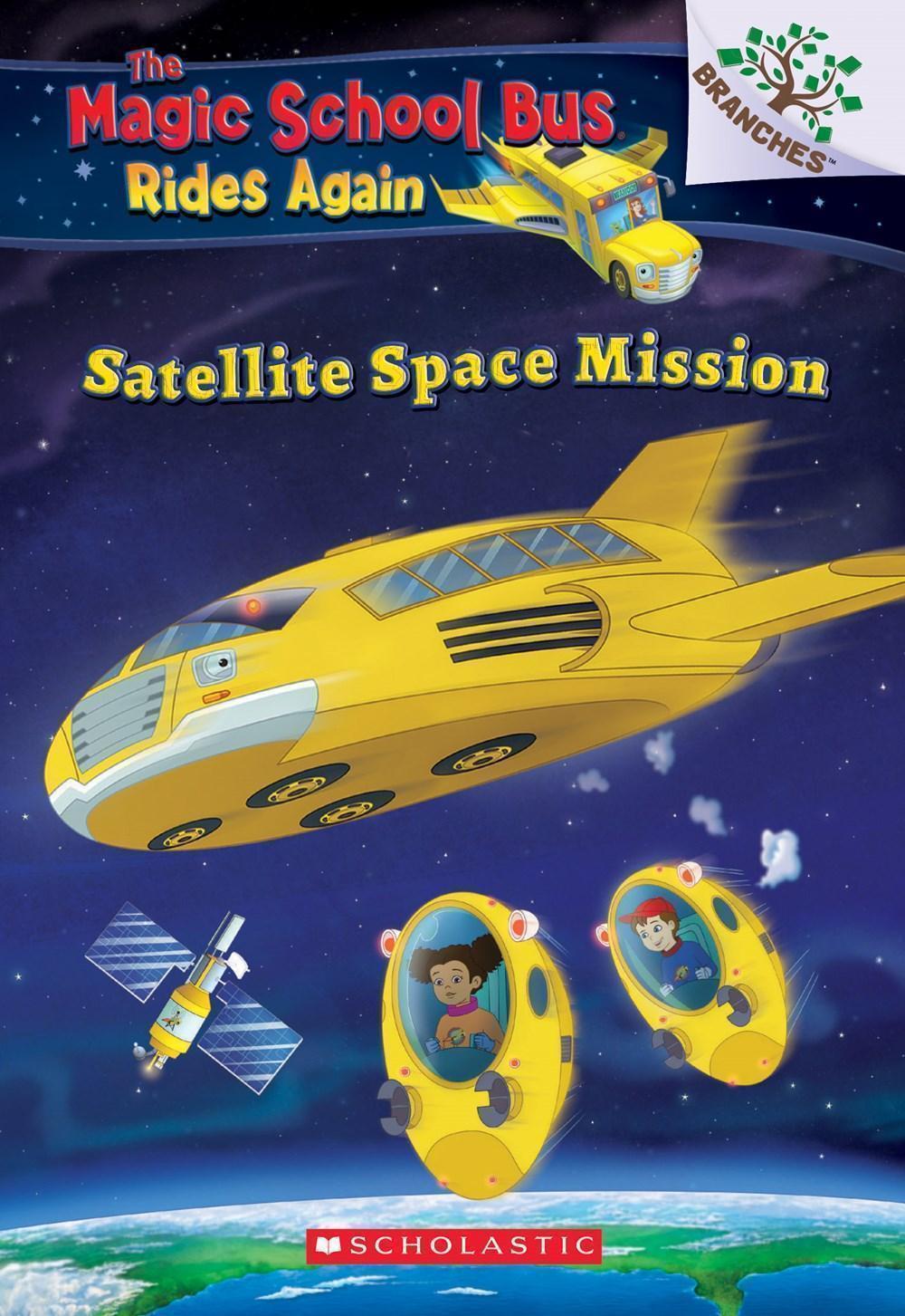 Satellite Space Mission [Early Chapter Book] [Paperback]