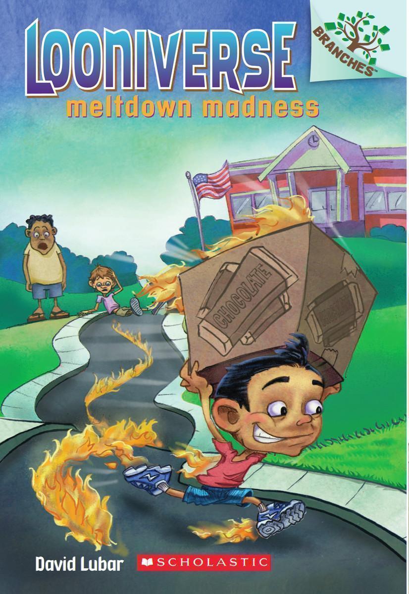 Looniverse #2: Meltdown Madness [Early Chapter Book] [Paperback]