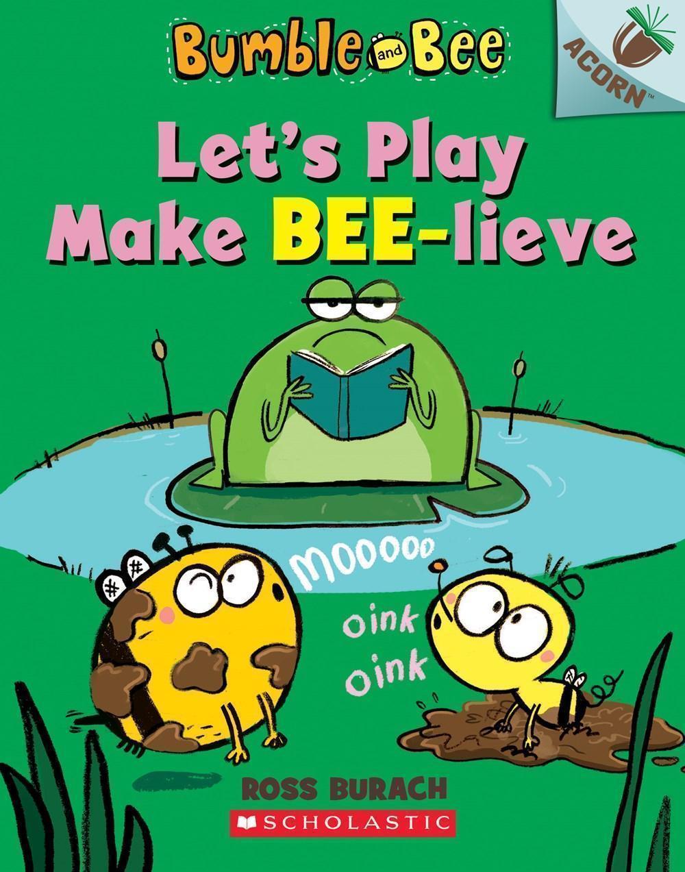 Let's Play Make Bee-lieve [Early Reader] [Paperback]