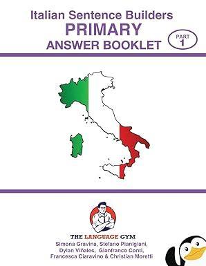 The Language Gym Italian Sentence Builders Primary 1 Answer Book