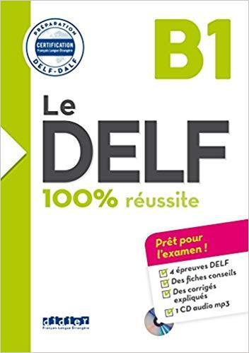 Didier Le DELF B1: 100% Réussite Workbook