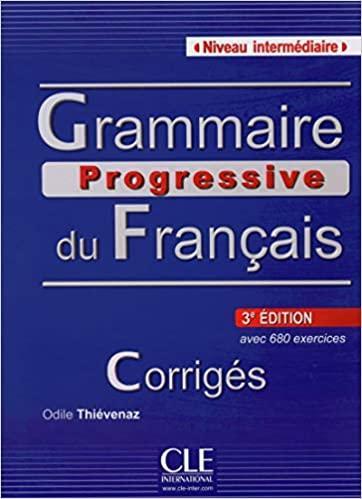 Grammaire progressive du francais : Intermediate