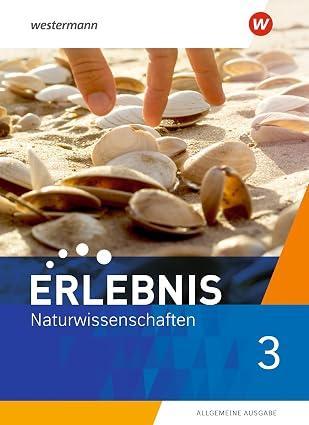 Erlebnis Naturwissenschaften 3 - nur für Realschüler