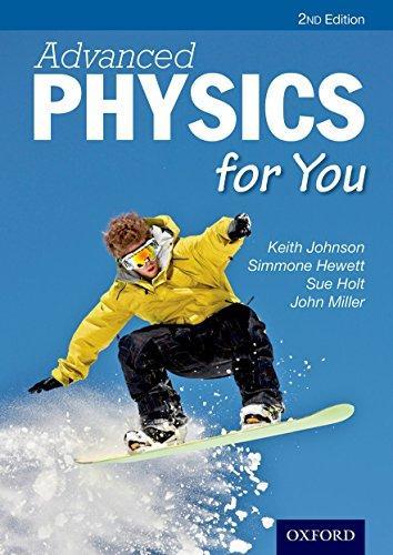 Advanced Physics for you (DSKL)