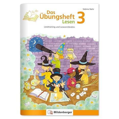 The Reading Exercise Book 3: Reading Training and Reading Comprehension, German, Grade 3 - DSKL
