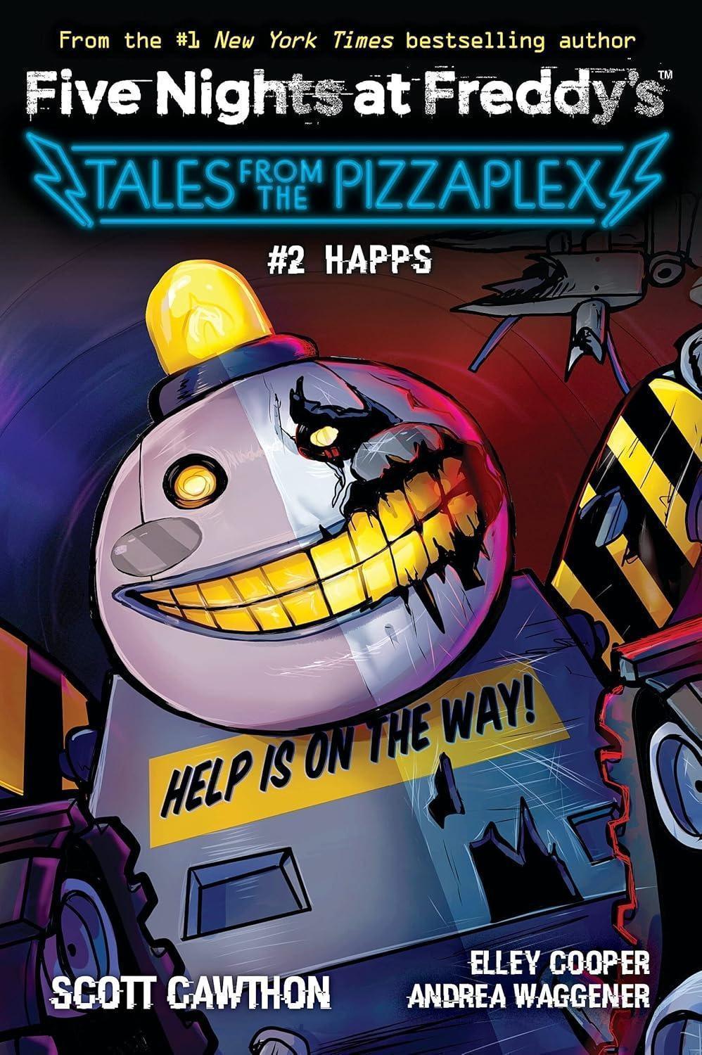 #2 HAPPS (FIVE NIGHTS AT FREDDY'S: TALES FROM THE PIZZAPLEX) [Novel] [Paperback]