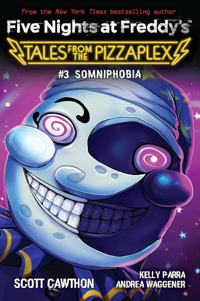 #3 SOMNIPHOBIA (FIVE NIGHTS AT FREDDY�S: TALES FROM THE PIZZAPLEX) [Novel] [Paperback]