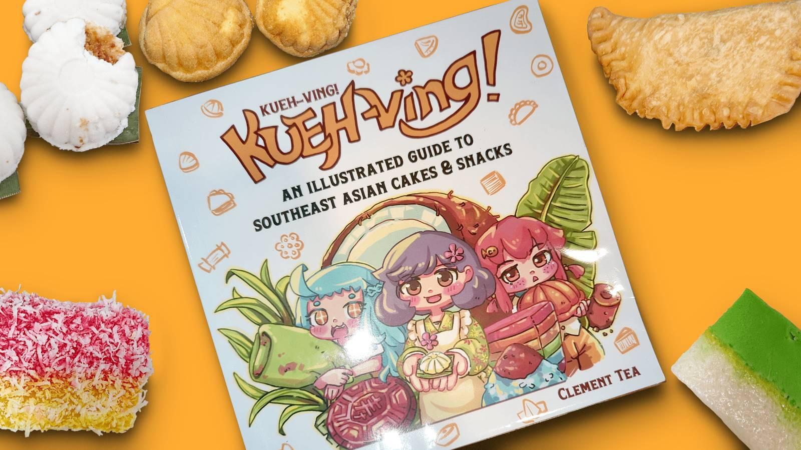 (book) Kueh-ving! An Illustrated Guide to Southeast Asian Cakes & Snacks
