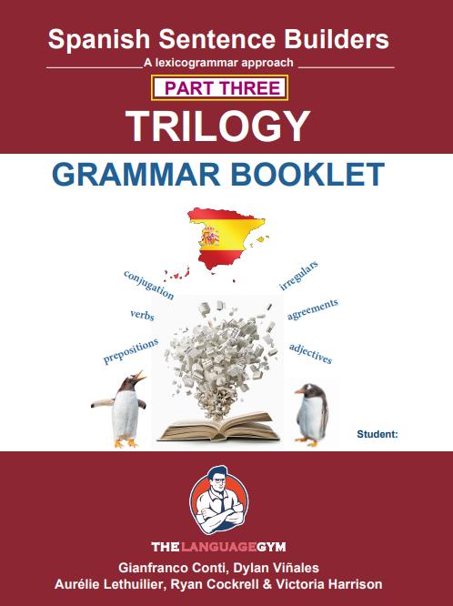 Spanish Sentence Builders - PART THREE TRILOGY GRAMMAR BOOKLET
