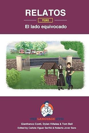 Relatos - Yuki - El lado equivocado: Language Gym (Sentence Builder)