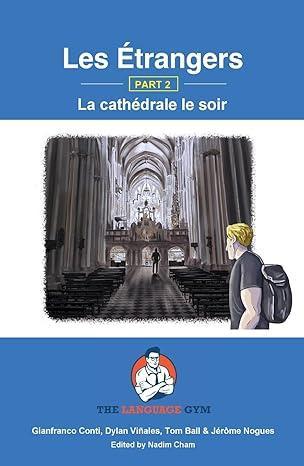 Les Étrangers - Book 2 - La cathédrale le soir (Sentence Builder)