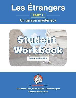 Les Étrangers - Part 1 - Un garçon mystérieux - Student Workbook (Sentence Builder)