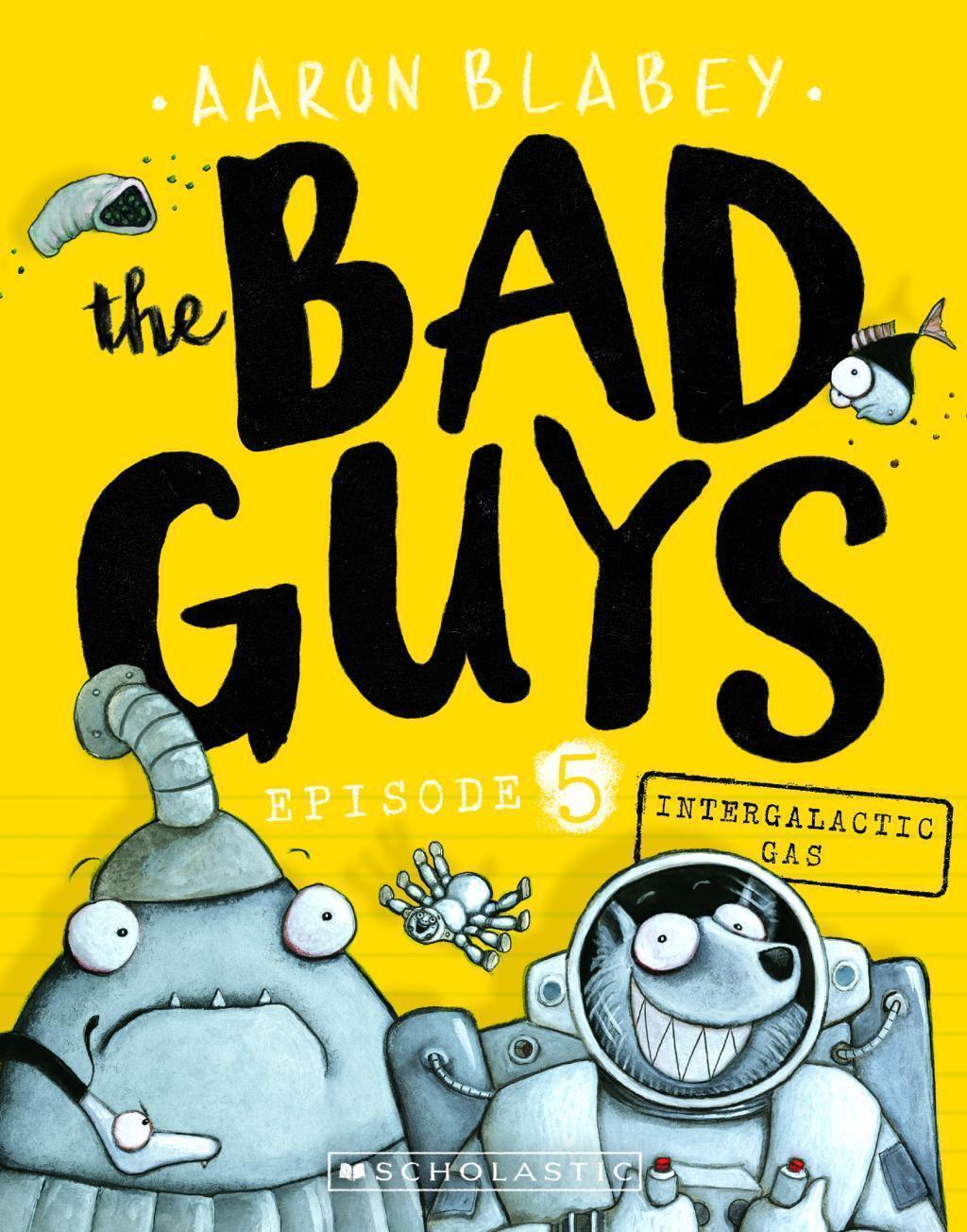 BAD GUYS #5 INTERGALACTIC GAS [Graphic Novel] [Paperback]