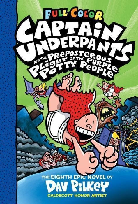 Captain Underpants and the Preposterous Plight of the Purple Potty People [Chapter Book] [Paperback] [Colour Edition]