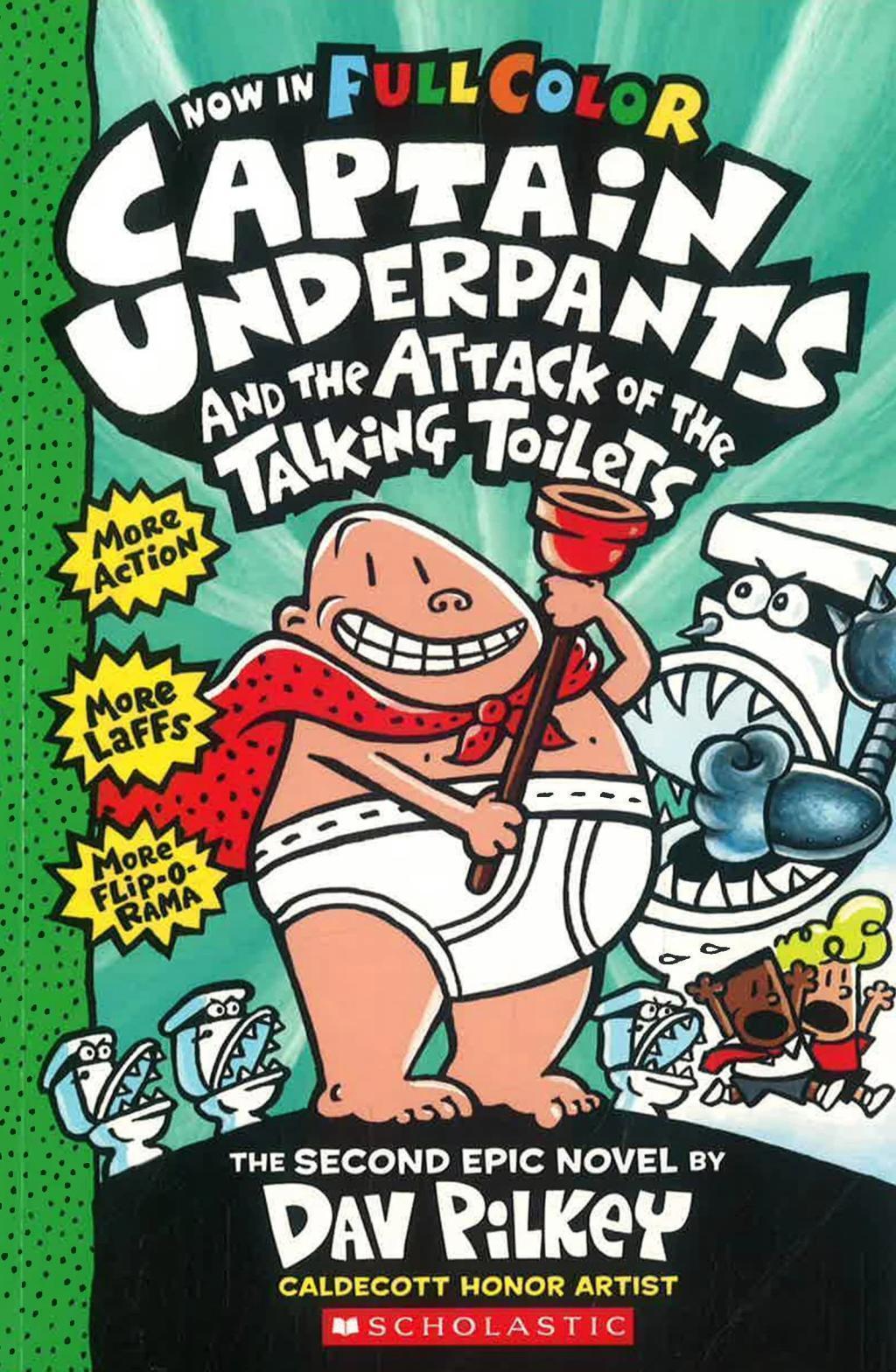 Captain Underpants and the Attack of the Talking Toilets [Chapter Book] [Paperback] [Colour Edition]