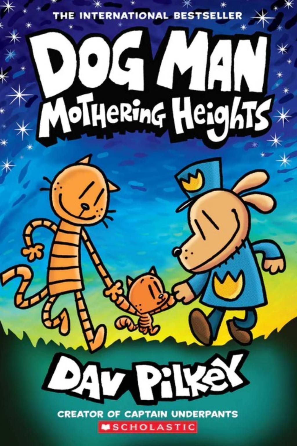 Dog Man: Mothering Heights [Graphic Novel] [Paperback]