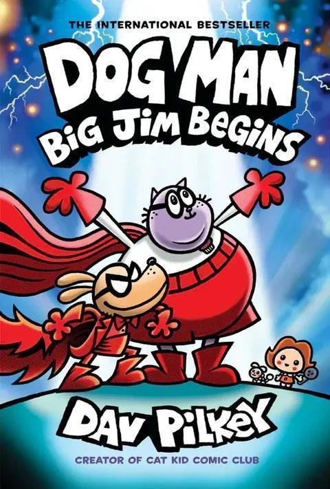 Dog Man: Big Jim Begins [Graphic Novel] [Paperback]