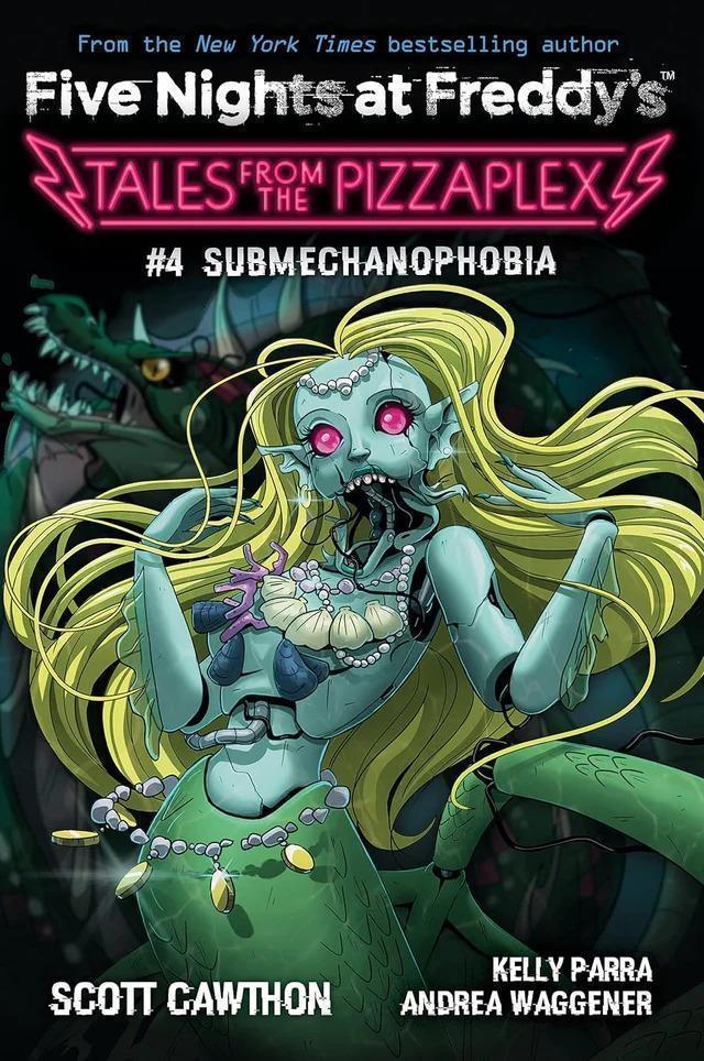 #4 SUBMECHANOPHOBIA (FIVE NIGHTS AT FREDDY'S: TALES FROM THE PIZZAPLEX) [Novel] [Paperback]
