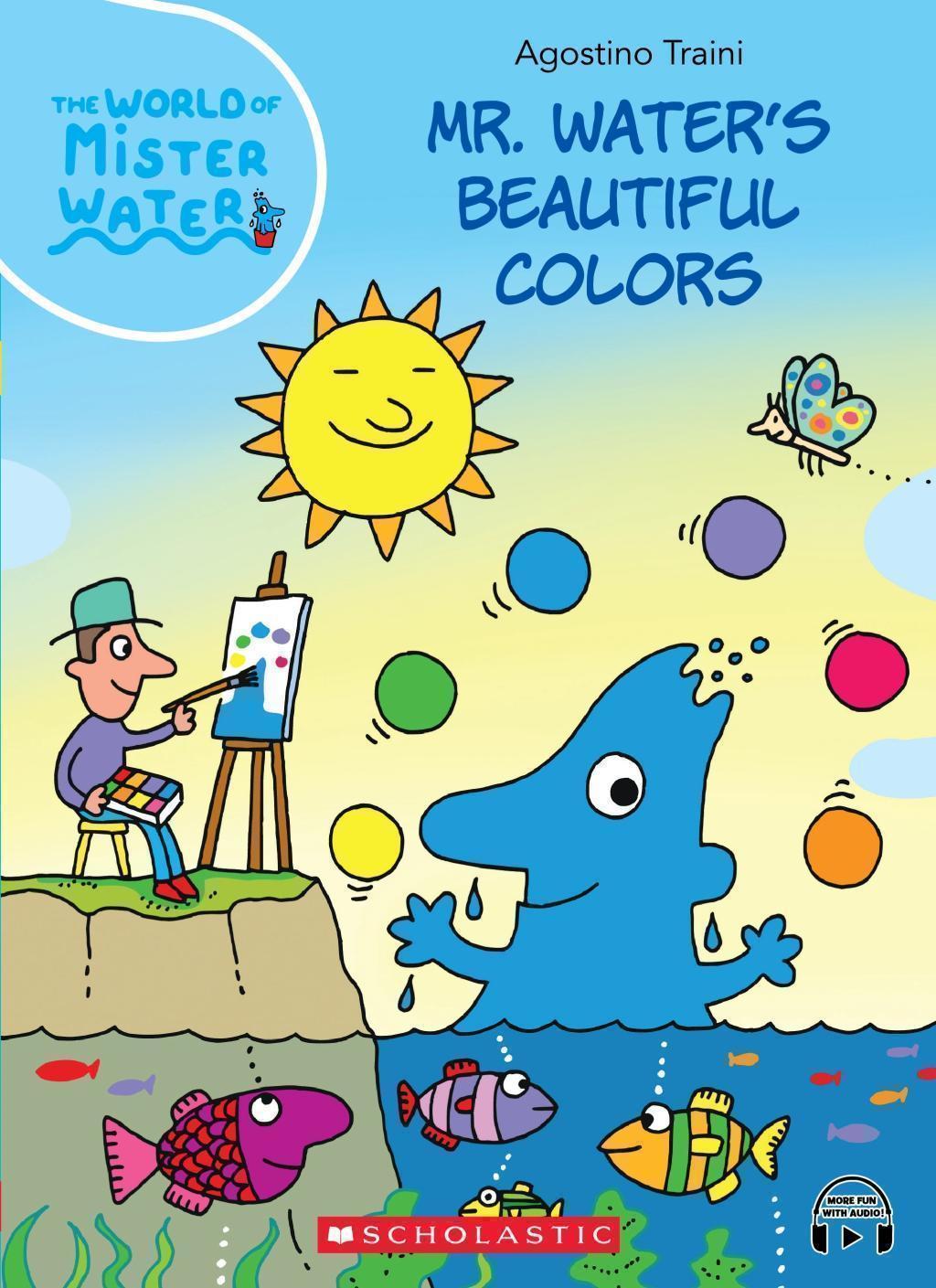 MR. WATER'S BEAUTIFUL COLORS (WITH STORYPLUS) [Early Reader] [Paperback]