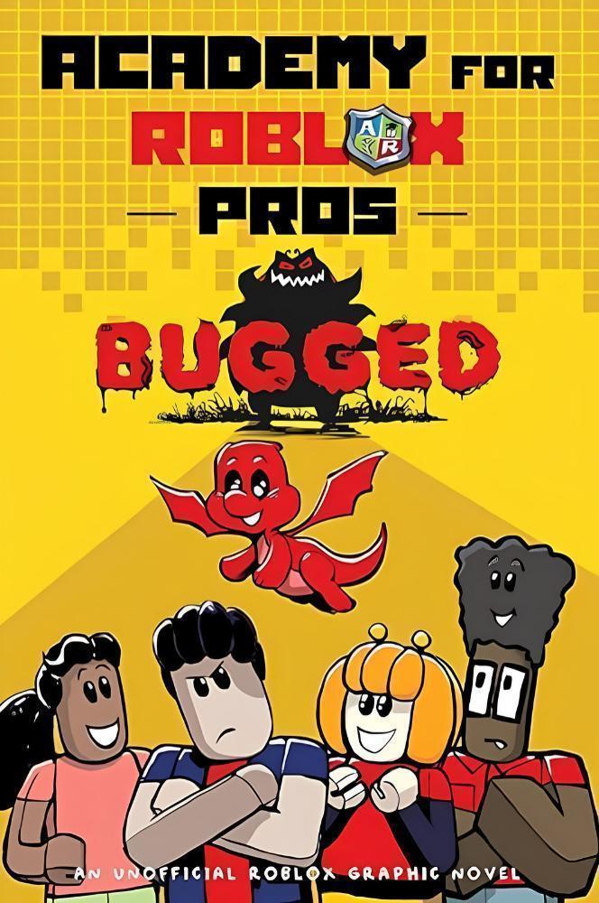 ACADEMY FOR ROBLOX PROS #3: BUGGED [Illustrated Chapter Book] [Paperback]