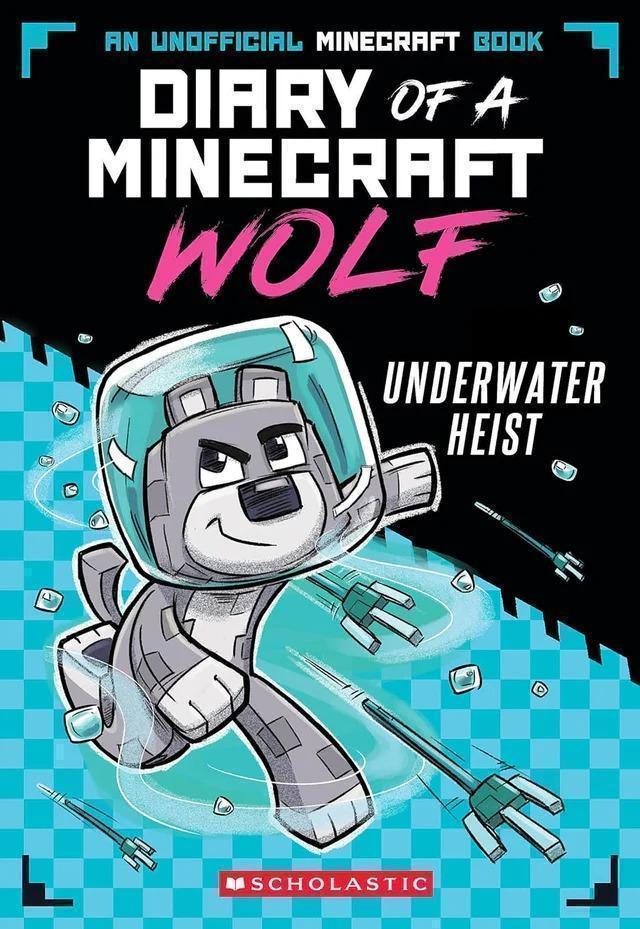 MINECRAFT WOLF #02: UNDERWATER HEIST [Chapter Book] [Paperback]