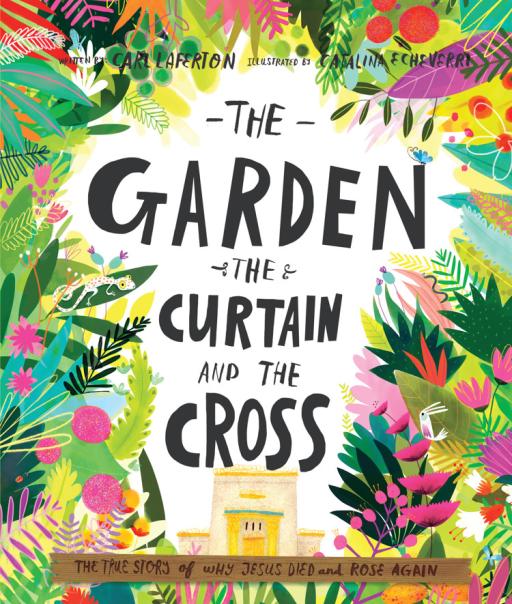 The Garden, the Curtain and the Cross Storybook - image 1