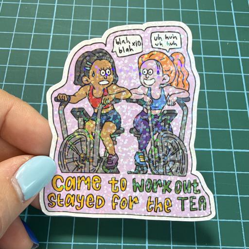 Came To Work Out 🏋️, Stayed For The Tea 🍵 Sticker - image 3