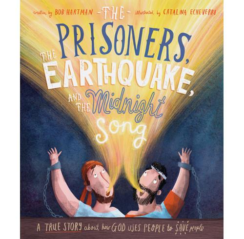 The Prisoners, the Earthquake, and the Midnight Song Storybook - image 1