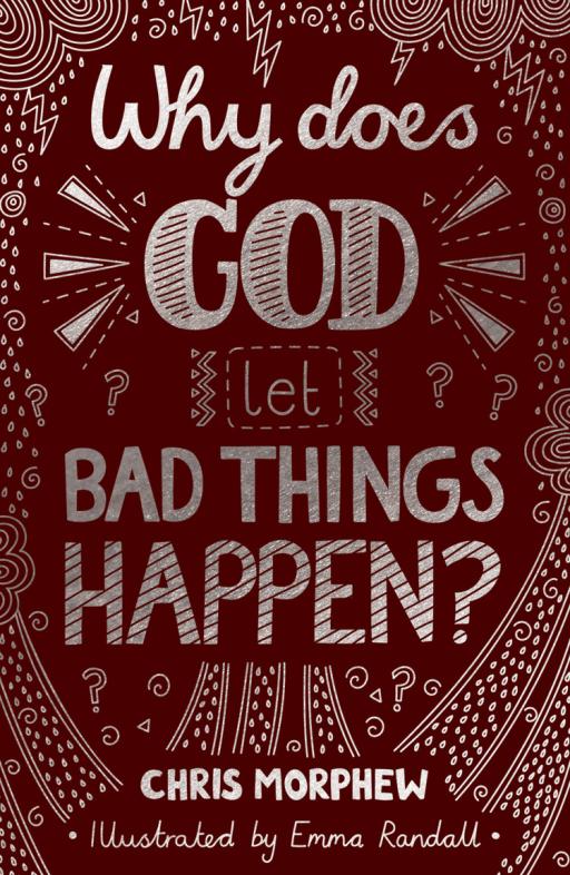Why Does God Let Bad Things Happen? - image 1