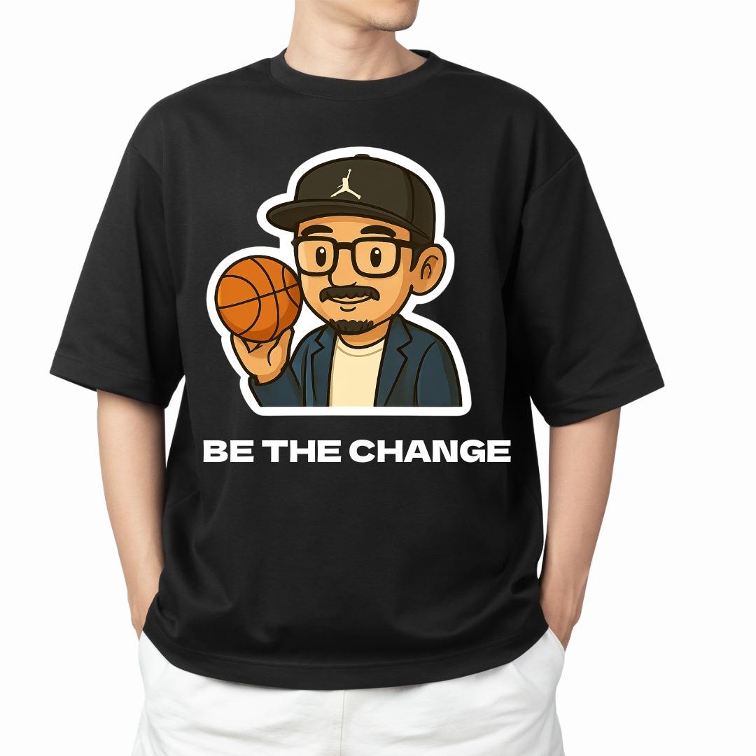 “Be The Change” Limited Drop Tee